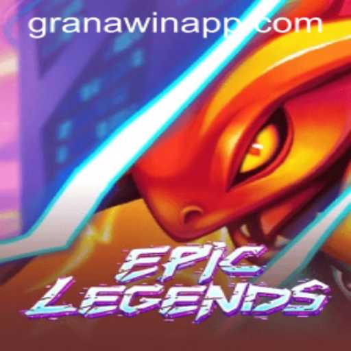 EpicLegends: Unveiling the Latest Gaming Sensation with Granawin