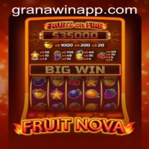 Exploring the Excitement of FruitNova and the Granawin Phenomenon